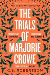 The Trials of Marjorie Crowe - a Scottish-set gripping crime thriller about witchcraft, shortlisted for the CWA Twisted Dagger 2