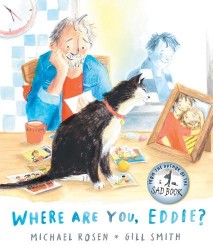 Where Are You, Eddie? - The deeply moving, must-have book for anyone navigating grief, from national treasure Michael Rosen