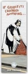 If Graffiti Changed Anything Slim Calendar 2024