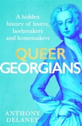 Queer Georgians - A hidden history of lovers, lawbreakers and homemakers