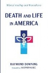 Death and Life in America