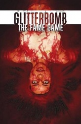 Glitterbomb Volume 2: The Fame Game