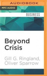 Beyond Crisis: Achieving Renewal in a Turbulent World