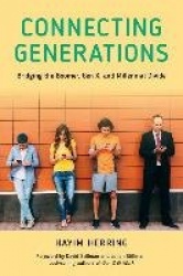 Connecting Generations - Bridging the Boomer, Gen X, and Millennial Divide