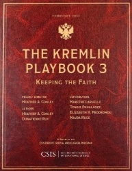 The Kremlin Playbook 3 - Keeping the Faith