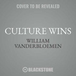 Culture Wins Lib/E - The Roadmap to an Irresistible Workplace