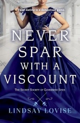 Never Spar with a Viscount