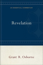 Revelation - An Exegetical Commentary