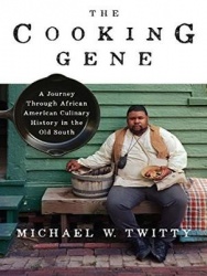 The Cooking Gene - A Journey Through African-american Culinary History in the Old South