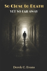 So Close to Death Yet So Far Away - P.O.T.S.
