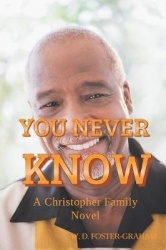 You Never Know - A Christopher Family Novel