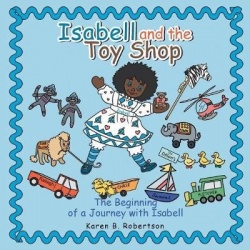 Isabell and the Toy Shop - The Beginning of a Journey with Isabell