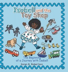 Isabell and the Toy Shop - The Beginning of a Journey with Isabell