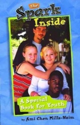 Spark Inside, The - A Special Book for Youth