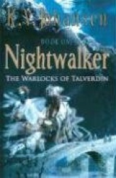Nightwalker - The Warlocks of Talverdin, Book 1