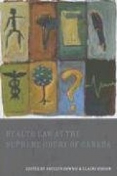 Health Law at the Supreme Court of Canada