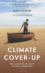 Climate Cover-Up: The Crusade to Deny Global Warming