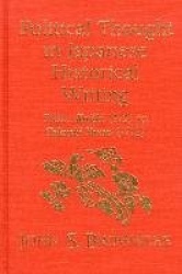 Political Thought in Japanese Historical Writing - From Kojiki (712) to Tokushi Yoron (1712)