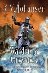 Warden of Greyrock - The Warlocks of Talverdin, Book 3