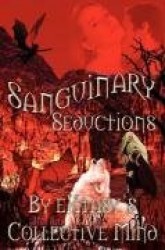Sanguinary Seductions