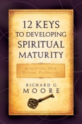 12 Keys to Developing Spiritual Maturity