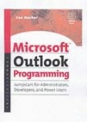 Microsoft Outlook Programming - Jumpstart for Administrators, Developers, and Power Users