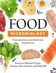 Food Microbiology - Fundamentals and Frontiers