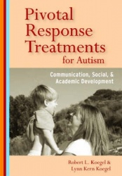 Pivotal Response Treatments for Autism - Communication, Social and Academic Development
