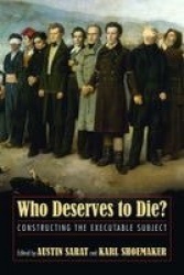Who Deserves to Die? - Constructing the Executable Subject