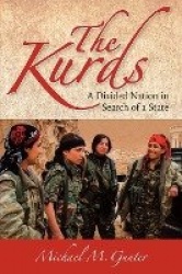 The Kurds - A Divided Nation in Search of a State