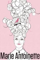 Marie Antoinette & 3C: Two Plays