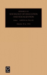 Research in the Sociology of Education and Socialization