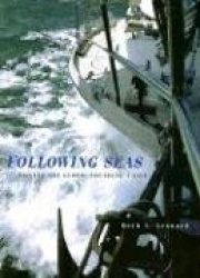 Following Seas: Sailing the Globe, Sounding a Life