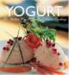 Yogurt - The Italian Way to Light, Delicious Cooking
