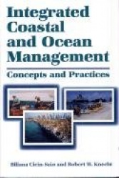 Integrated Coastal and Ocean Management - Concepts And Practices