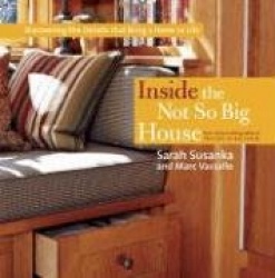 Inside the Not So Big House