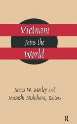 Vietnam Joins the World - American and Japanese Perspectives
