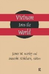 Vietnam Joins the World - American and Japanese Perspectives