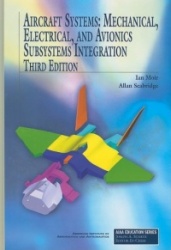 Aircraft Systems - Mechanical, Electrical, and Avionics Subsystems Integration