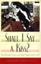 Shall I Say a Kiss? - The Courtship Letters of a Deaf Couple, 1936-1938