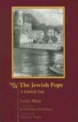 The Jewish Pope: A Yiddish Tale