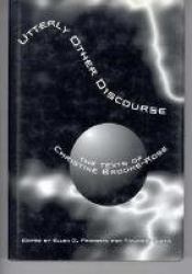 Utterly Other Discourse - The Texts of Christine Brooke-Rose