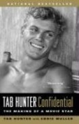Tab Hunter Confidential - The Making of a Movie Star