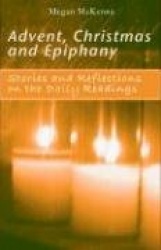 Advent, Christmas, Epiphany - Daily Readings