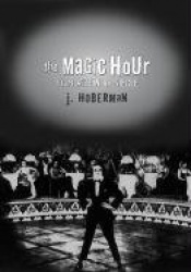The Magic Hour - Film at Fin De Siecle