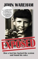 Exposed - How a Lost Boy Bucked the System and Found His Voice