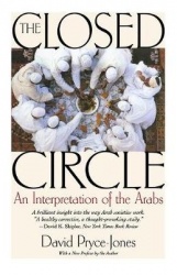 The Closed Circle - An Interpretation of the Arabs