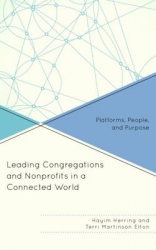 Leading Congregations and Nonprofits in a Connected World - Platforms, People, and Purpose