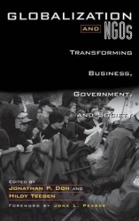Globalization and NGOs - Transforming Business, Government, and Society
