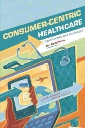 Consumer-Centric Healthcare - Opportunities and Challenges for Providers